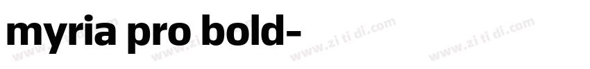 myria pro bold字体转换